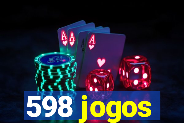 598 jogos